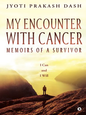 cover image of My Encounter With Cancer: Memoirs of A Survivor